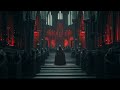 Dark Monastery Chants - Dark Cathedralic Ambient Music - Dark Gothic Ambient - Dark Ambient Music