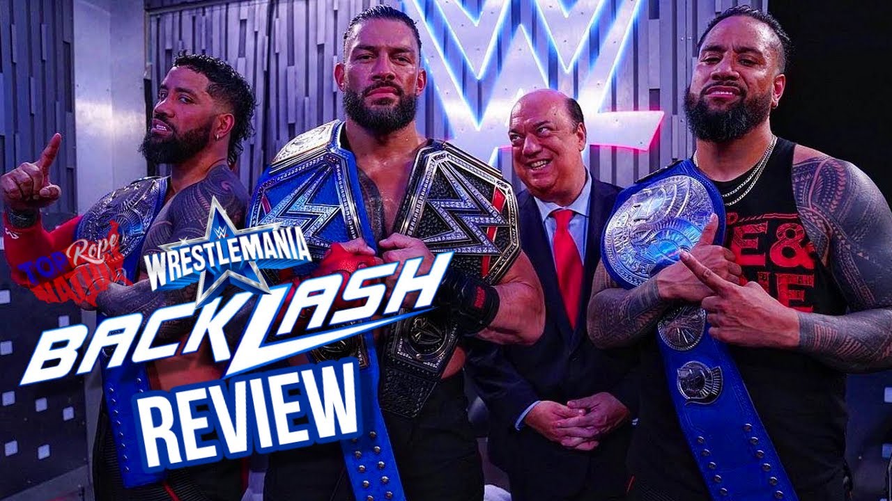 WWE WrestleMania Backlash Review, Roman Reigns Update