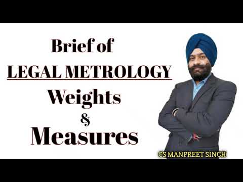 Brief of Legal Metrology Act || Weights & Measures || CS Manpreet Singh