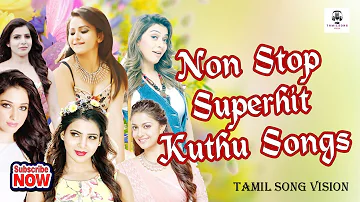 Tamil Kuthu Songs | Tharamana Kuthu Songs | Non Stop Superhit Kuthu Songs | #kuthusongstamil