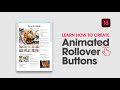 Learn how to create interactive rollover buttons with animation in Adobe InDesign