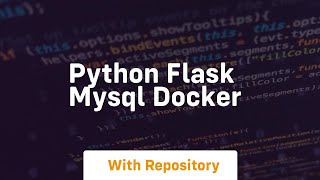 python flask mysql docker