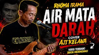 Rhoma Irama Air Mata Darah - Aji Kelana ( Cover ) #forsa #dangdut #rhomairama #sonetagroup 