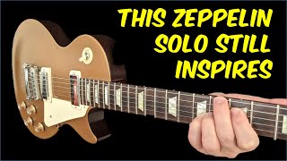 The COLOSSAL Led Zeppelin Solo that INSPIRED Me! (and Still Does)