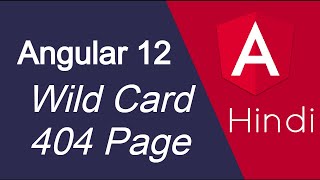Angular 12 tutorial in Hindi #41 Wild Card | 404 page routing Profile