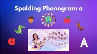 Spalding Phonogram a | Phonics | Letter Sounds | Lowercase Formation | Letter Aa
