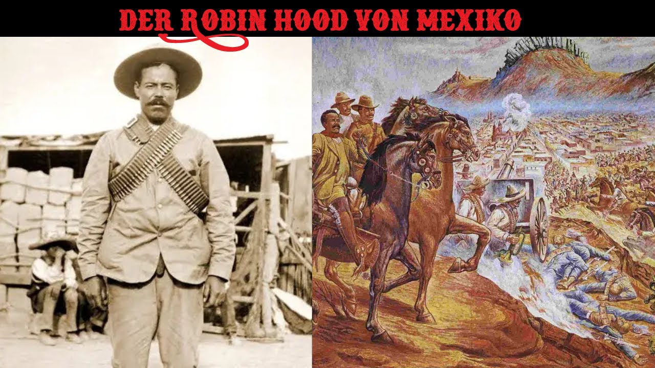 Pancho Villa und die Mexikanische Revolution (1910 - 1923)