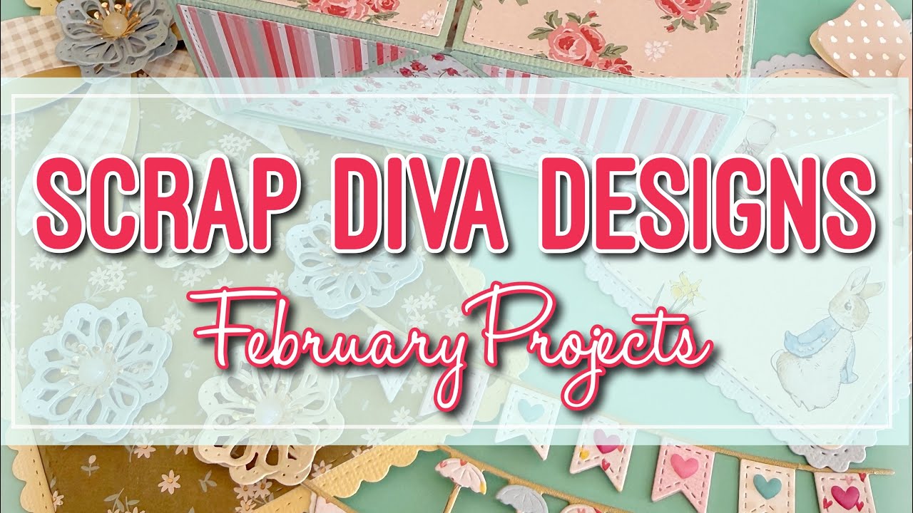 Новые проекты Scrap Diva Designs за февраль, а также мастер-класс! ❤️💕