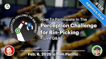 How To Participate in The Perception Challenge - OpenCV Live 158