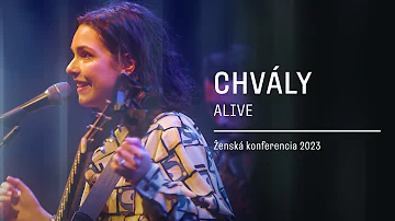 CHVÁLY - ALIVE | Ženská konferencia 2023