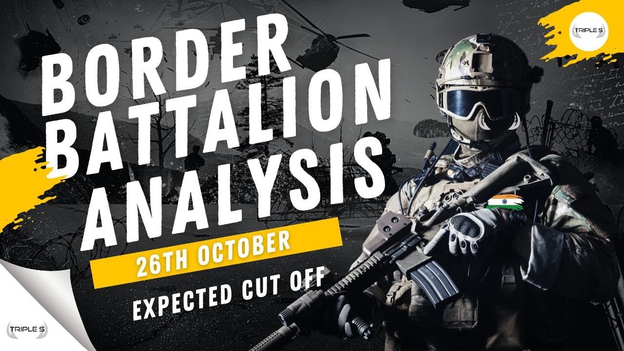 Border Battalion Exam Analysis - 26th October || Expected Cut Off
