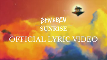 Ben&Ben - SUNRISE (Official Lyric Video)