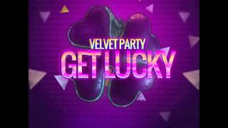 Velvet Party -  Get Lucky (Supa Nani Remix Edit) Resimi