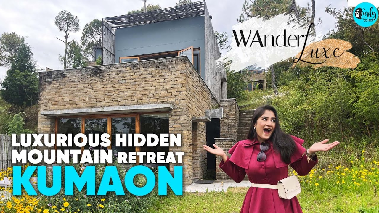 Uttrakhand’s Luxurious Hidden Mountain Retreat | ₹1.9 Lakhs 3 Nights | WanderLuxe Ep 20| Curly Tales