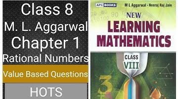 class 8 math | ml aggarwal | chapter 1 | rational numbers | Value Based Questions | HOTS