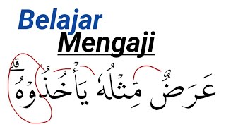 Belajar Membaca Al Quran Surah Al A'raf Ayat 168 - 170 Ini Tajwid Praktis
