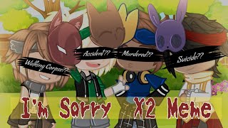 I'm Sorry x2 Meme || ft. 4 Tormentors || My FNaF AU (read decs)