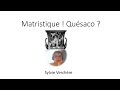 Matristique Quésaco mp3