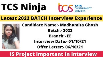 TCS Ninja Latest INTERVIEW Experience 2022 BATCH | Madhumita Selected Project Important IN INTERVIEW