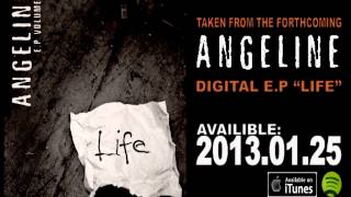 Angeline - Life (Official E.P Sampler)