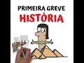 A PRIMEIRA GREVE DA HISTÓRIA