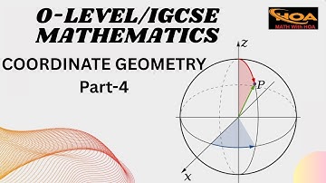 Coordinate Geometry Explained | Part-4 | O-Level & IGCSE Mathematics | MATH With HOA