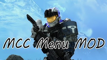 My New Menu Mod for MCC - How to Download it, and Showcase