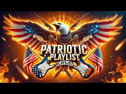 🔥 The Ultimate Patriotic Playlist - 1 Hour of Freedom and Firepower! 🇺🇸