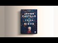 La chica de nieve de Javier Castillo (Audiolibro) - Segunda parte (capítulos 6 al 10)