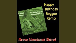 Happy Birthday (Reggae Remix) Happy Birthday (Reggae Remix)