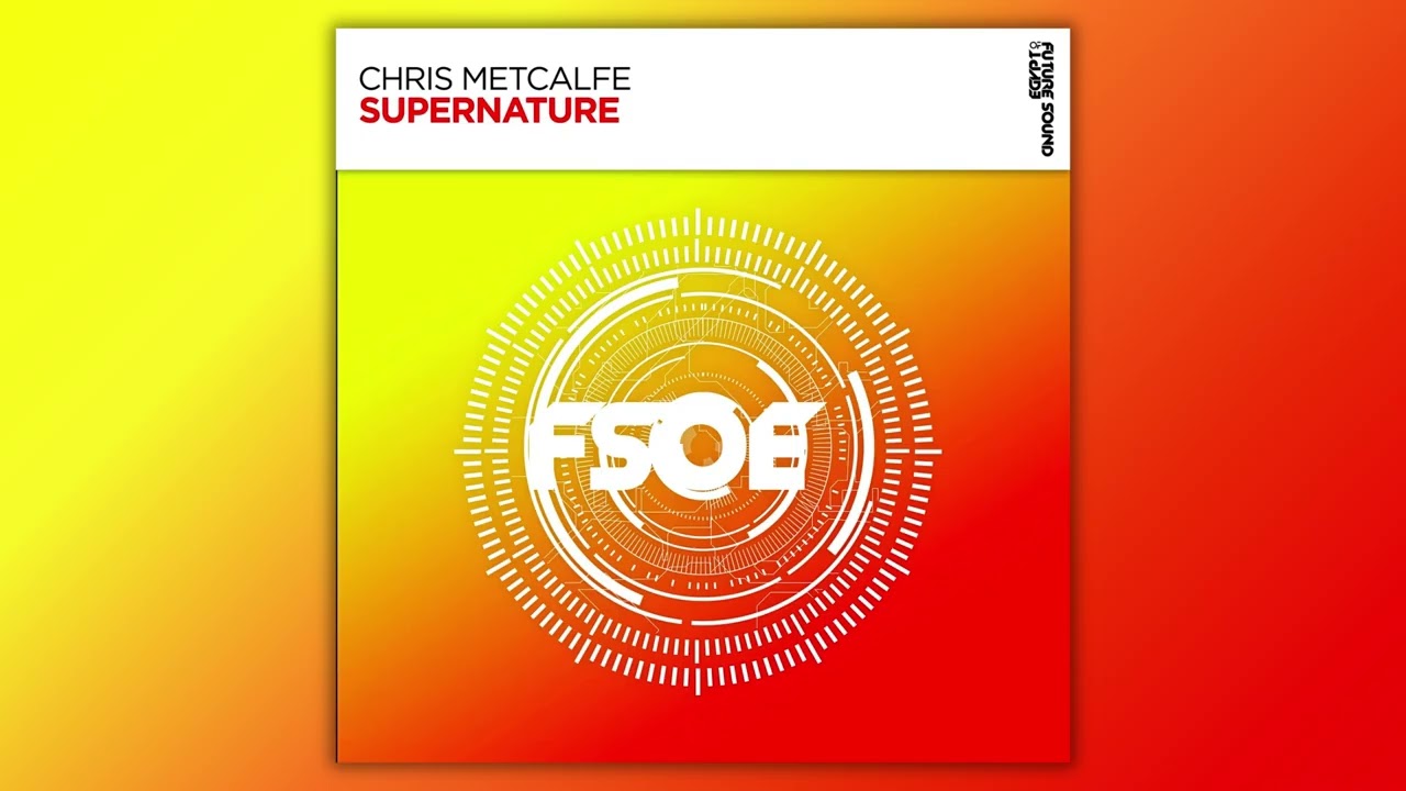 Chris Metcalfe - Supernature [As Played on A State of Trance Episode 1262]