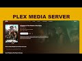 Plex Media Server : Cara Install dan Setting Di Casa OS