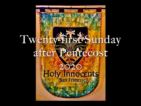 20201025 21st Sunday after Pentecost
