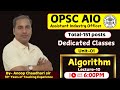 OPSC Assistant Industry officer class || Algorithm (Unit-01) Lec-10 || By-Anoop sir
