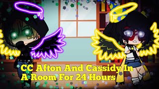 CC Afton And Cassidy In A Room For 24 Hours / FNAF