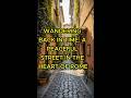 Wandering Back in Time: A Peaceful Street in the Heart of Rome