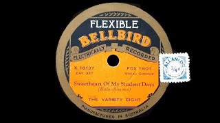 Sweetheart Of My Student Days (Kahn, Simons) - Played by The Varsity Eight