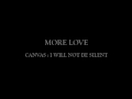 More love  canvas i will not be silent