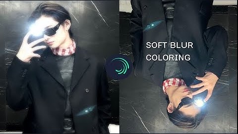 soft blur coloring | alight motion | tutorial