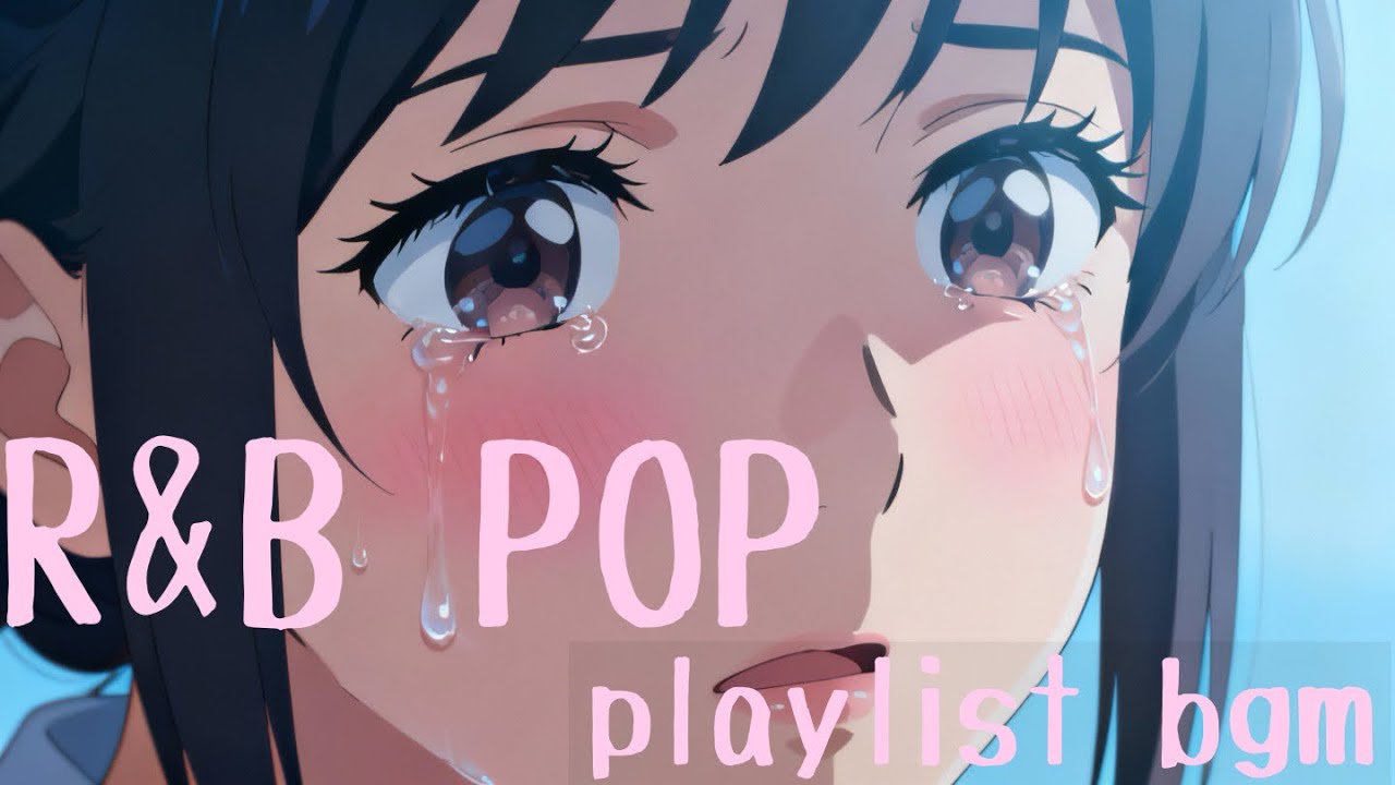 【邦楽R&B/POPS 】playlist/bgm.