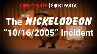 (Creepypasta) The Nickelodeon \