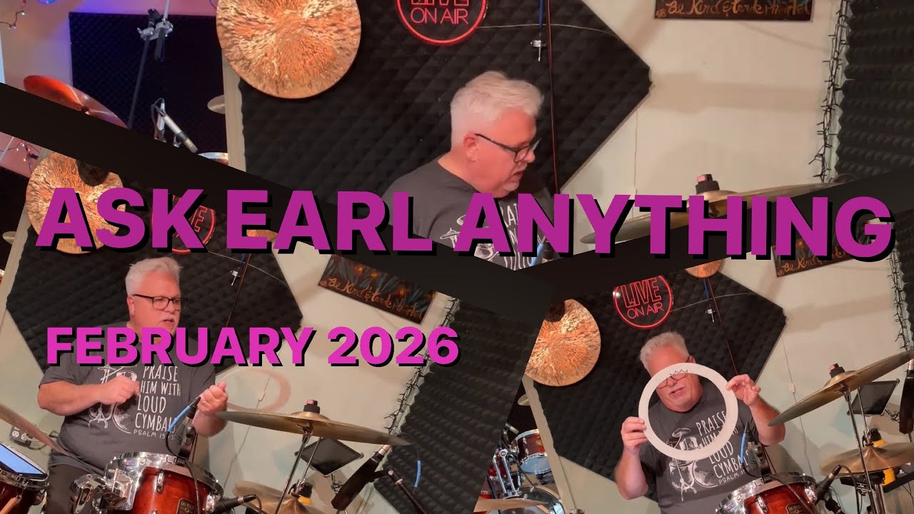 Ask Earl Anything - Stick Bag, Monetizing Drum Covers, Playing with Restraint, Die Cast Hoops on BB
