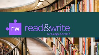 Read Write for Google Part 5: R&W Buttons Voice Note & Read Aloud