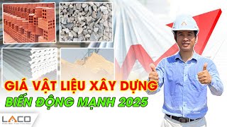 Giá Vật Liệu Xây Dựng 2025 Tăng Hay Giảm, Cập Nhật Giá Vật Tư Xây Dựng - Xây Nhà Trọn Gói 2025
