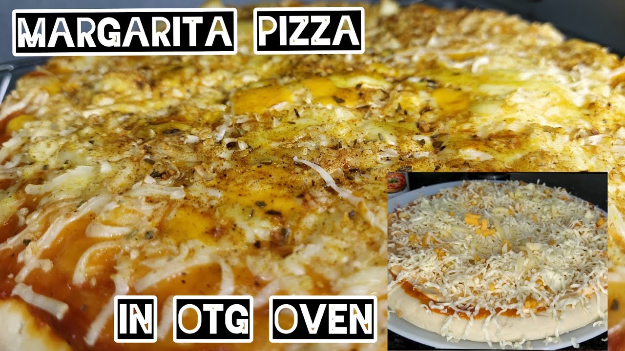 Cheesy Margarita Pizza In OTG Oven How To Make Pizza In Murphy