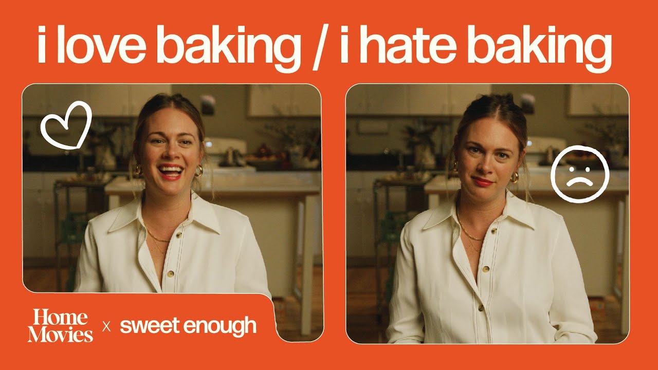 I Love Baking / I Hate Baking | Home Movies x Sweet Enough with Alison Roman