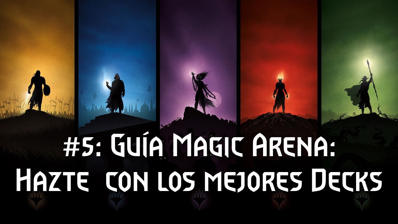 Guía Magic Arena Hazte con los mejores Decks YouTube