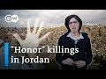 Can Jordan put an end to 'honor' killings? | DW Stories