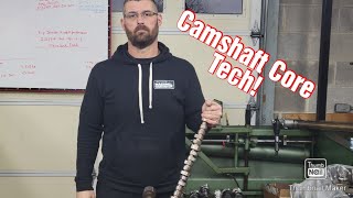 Shop Tech: All about Camshaft Cores!