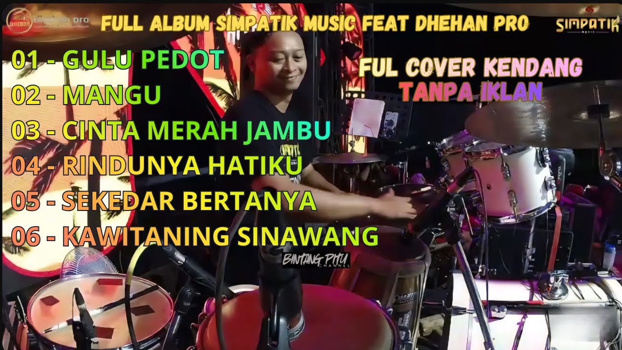 FUL ALBUM SIMPATIK MUSIC FEAT DHEHAN PRO